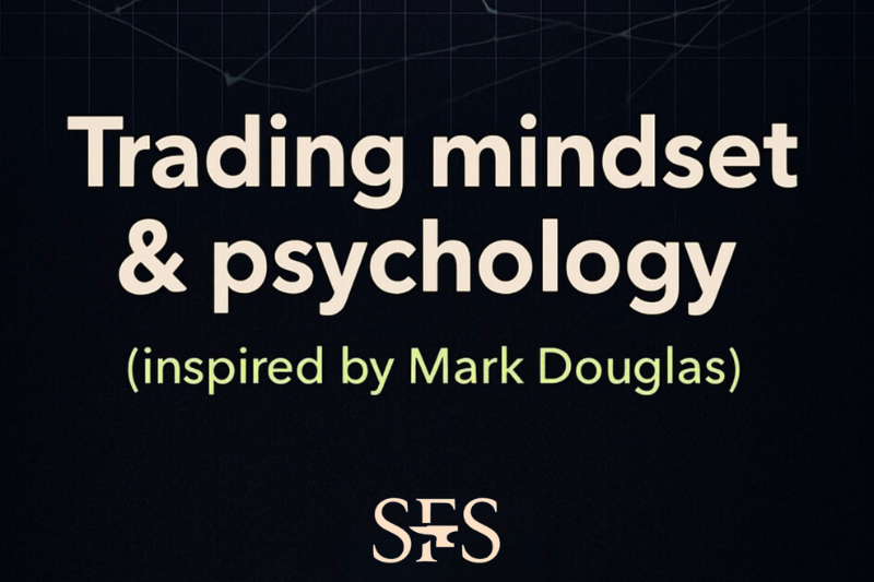 Trading Mindset & Psychology